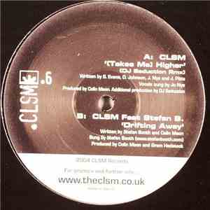 CLSM - (Takes Me) Higher (DJ Seduction Remix) / Drifting Away album