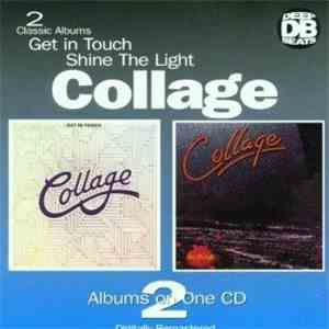Collage  - Get In Touch / Shine The Light album