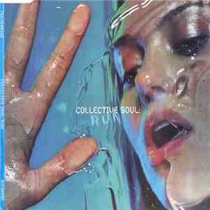 Collective Soul - Run album