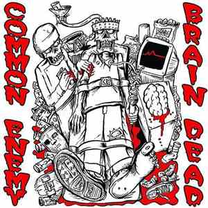 Common Enemy - Brain Dead album