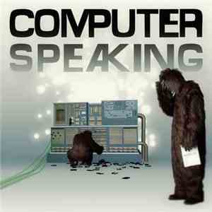 Computer Speaking - Computer Speaking Ep. album