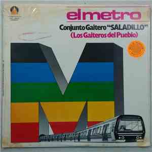 Conjunto Gaitero "Saladillo" - El Metro album