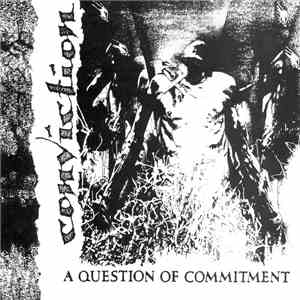 Conviction - A Question Of Commitment album