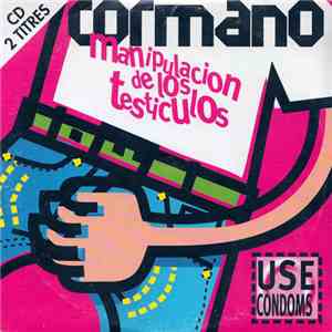 Cormano - Manipulacion De Los Testiculos album