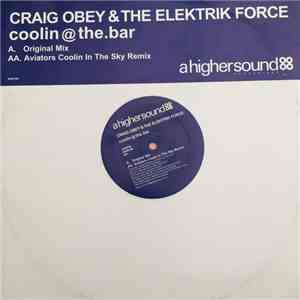Craig Obey & The Elektrik Force - coolin @ the.bar album