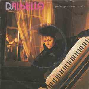 Dalbello - Gonna Get Close To You album