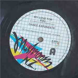 Dance Exponents - My Love For You album