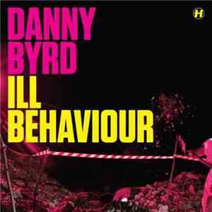 Danny Byrd - III Behaviour album