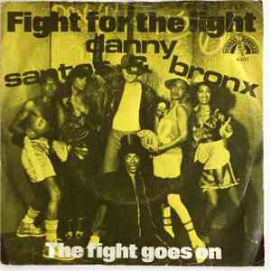 Danny Santos & Bronx - Fight For The Light / The Fight Goes On album