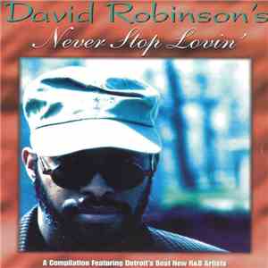 David Robinson  - David Robinson's Never Stop Lovin' album