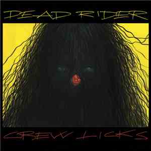 Dead Rider - Crew Licks album