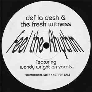 Def La Desh & The Fresh Witness - Feel The Rhythm album