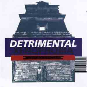 Detrimental - Xenophobia album