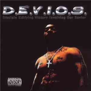 D.E.V.I.O.S. - Disciple Edifying Victory Involving Our Savior album