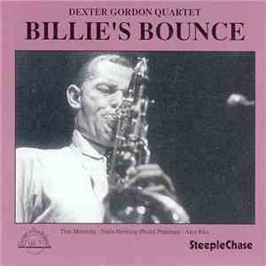 Dexter Gordon Quartet - Billie's Bounce album
