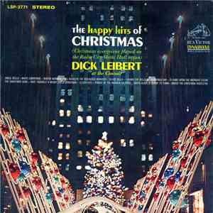 Dick Leibert - The Happy Hits Of Christmas album