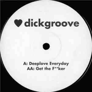 Dickgroove - Deeplove Everyday album