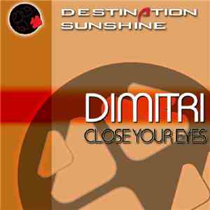 Dimitri - Close Your Eyes album