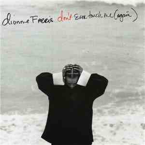 Dionne Farris - Don't Ever Touch Me (Again) album
