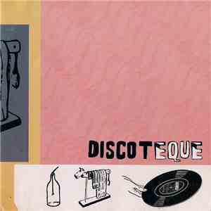 Discoteque - Discoteque album