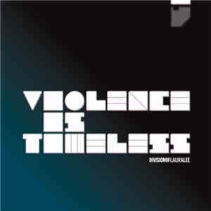 Division Of Laura Lee - Violence Is Timeless album