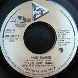 Dixon House Band - Runnin' Scared / Saracen Ride album