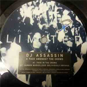 DJ Assassin - A Face Amongst The Crowd album