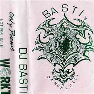 DJ Basti - Basti´s Dance Cult! album