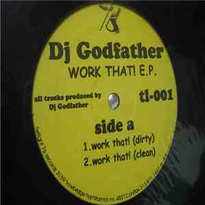DJ Godfather - Work That! E.P. album