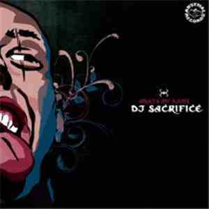 DJ Sacrifice - Whats My Name album