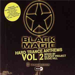 DJ Scot Project / Steve Hill - Black Magic - Hard Trance Anthems Vol. 2 album