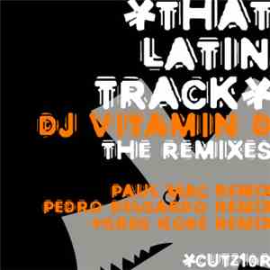 DJ Vitamin D - That Latin Track (Re:Cutz) album
