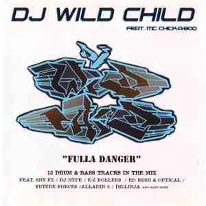 DJ Wildchild Feat. MC Chickaboo - Fulla Danger album