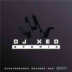 DJ Xed - Sferik album