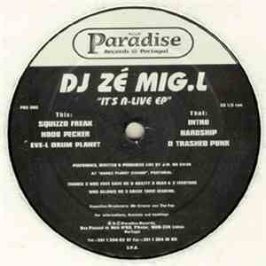 DJ Zé Mig.L - It's A-Live EP album