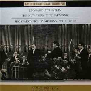 Dmitri Shostakovich / Leonard Bernstein / The New York Philharmonic Orchestra - Symphony No. 5, Op. 47 album