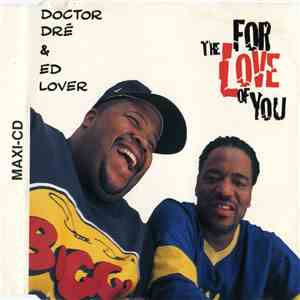 Doctor Dré & Ed Lover - For The Love Of You album