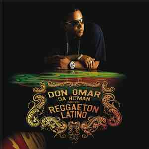Don Omar - Da Hitman Presents Reggaeton Latino album