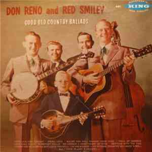 Don Reno And Red Smiley - Good Old Country Ballads album