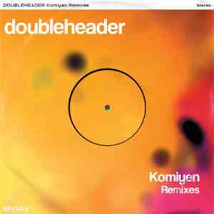 Doubleheader - Komiyen Remixes album