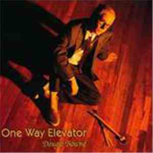 Dougie Bowne - One Way Elevator album