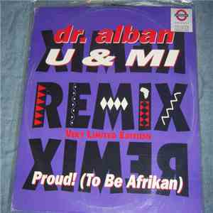 Dr. Alban - U & Mi / Proud! (To Be Afrikan) album
