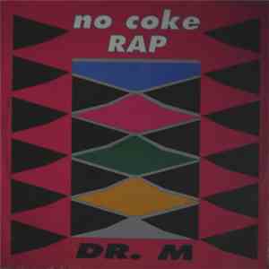 Dr. M  - No Coke Rap album