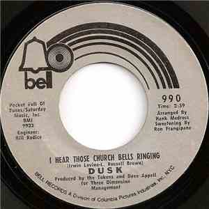 Dusk  - I Hear Those Church Bells Ringing / I Cannot See To See You album
