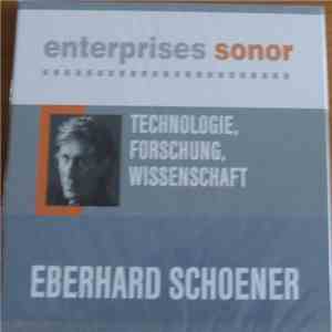 Eberhard Schoener - Technologie, Forschung, Wissenschaft album