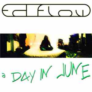 Ed Flow - A Day in June album