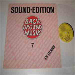 Edi Lechner - Background Musik - Sound-Edition Vol. 7 album