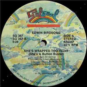 Edwin Birdsong - She's Wrapped Too Tight (She's A Button Buster) album