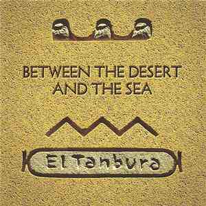 El Tanbura - Between The Desert And The Sea album