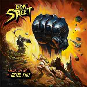 Elm Street - Knock 'Em Out... With A Metal Fist album